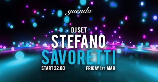Friday Guenda w/ Stefano Savoretti