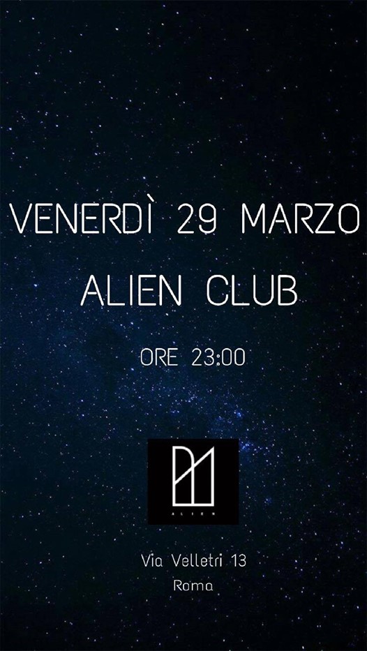 Alien club - 29 marzo 2019