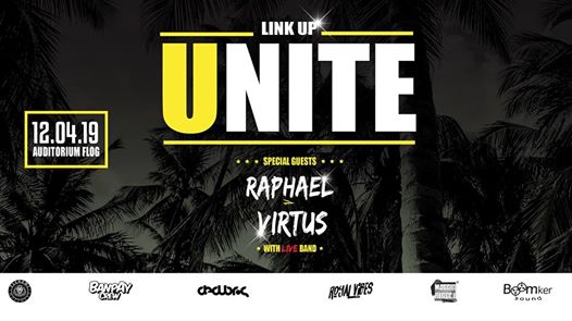☆LINK UP UNITE ☆ Raphael & Virtus Live Band + Dancehall