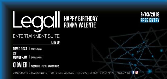 Legall Sabato 9 Marzo | Happy Birthday Ronny Valente