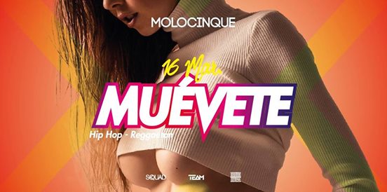 Muèvete • Hiphop Reggaeton @Molocinque