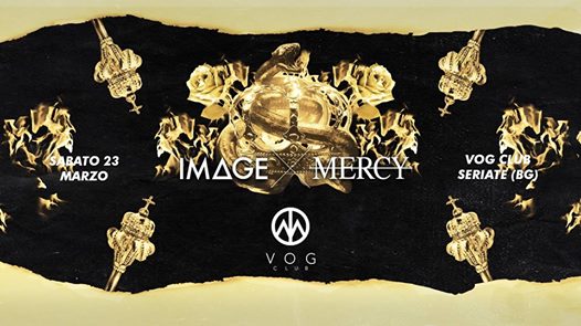 Image X Mercy 23.03.19 at VOG CLUB