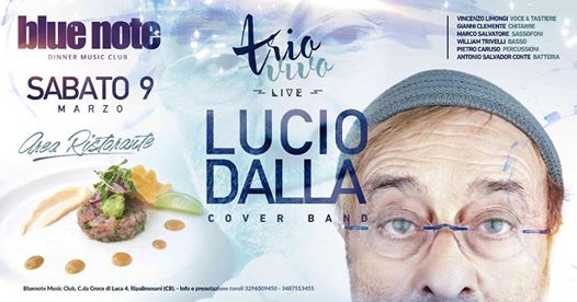 Trio Vivo Live Lucio Dalla Cover Band Sab 9 Mar@ Blue Note