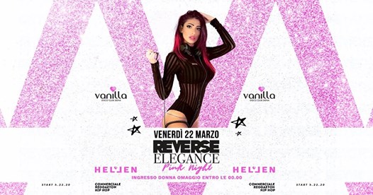 Venerdì 22 Marzo - Reverse Elegance guest Hellen