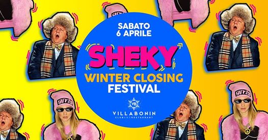 Sheky Winter Closing Festival @VillaBonin