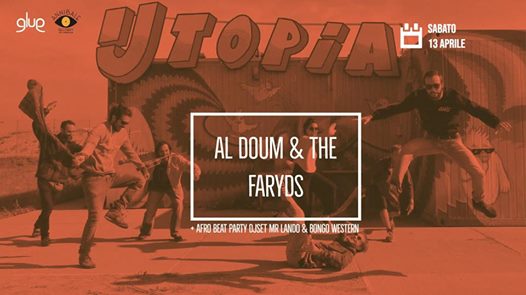 Annibale Presents: Al Doum & The Faryds live at Glue