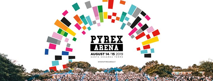 14, 15 Agosto 2019 | Pyrex Arena