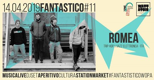 ROMEA Live ★ Fantastico#11 @Wopa Temporary