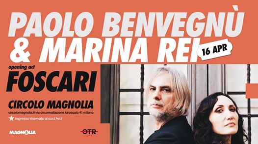 Paolo Benvegnù & Marina Rei live | Magnolia - Milano