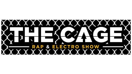 The Cage "Rap & Electro Show" | Freakout Club