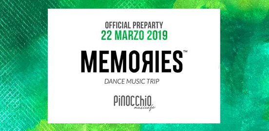 MEMORIES • Official PreParty • Pinocchio Musicafè