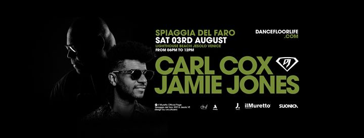 Superstar Dj 2019 | Carl Cox & Jamie Jones • Spiaggia del Faro