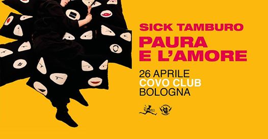 Sick Tamburo live at Covo Club, Bologna