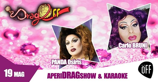 Drag OFF - Aperitivo, spettacolo drag queen e karaoke a Bologna