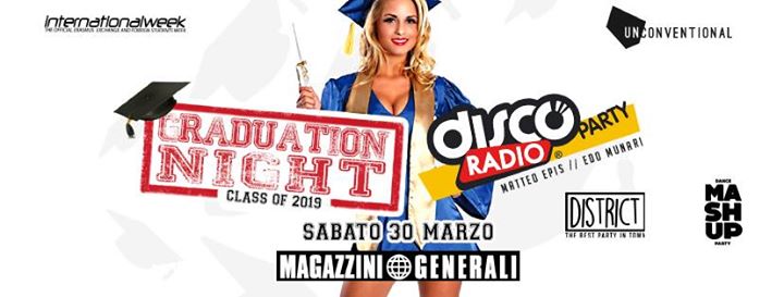 The Graduation Night 2019 with DiscoRadio Party