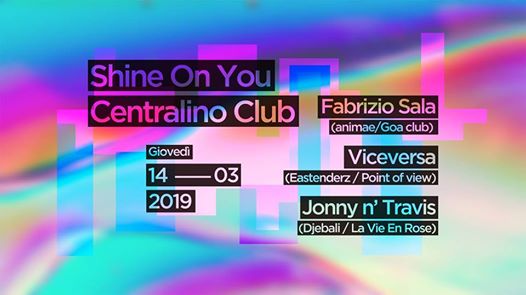Shine On You w/ Fabrizio Sala • Viceversa • Jonny N Travis