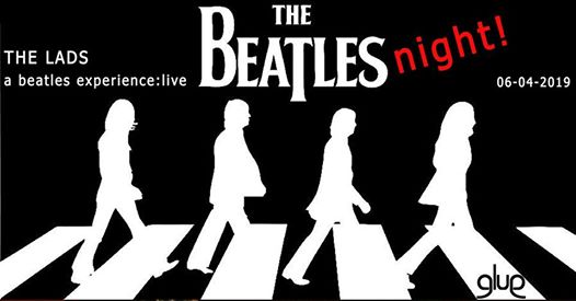 The Beatles night / The Lads live / aftershow djset