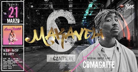 Makaveli "Rap Girl" Night | Comagatte Special Guest @Cantiere