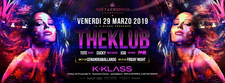 The Klub at K-Klass - Venerdi 29 Febbraio 2019