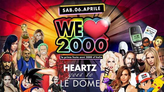 We Love 2000® Spring Break Party @Le Dome, Sabato 6 Aprile