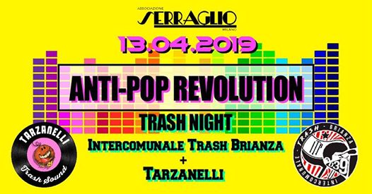 Anti-Pop Revolution / Trash Night