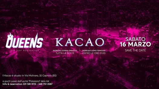 Queens - 16.03 @Kacao One Club