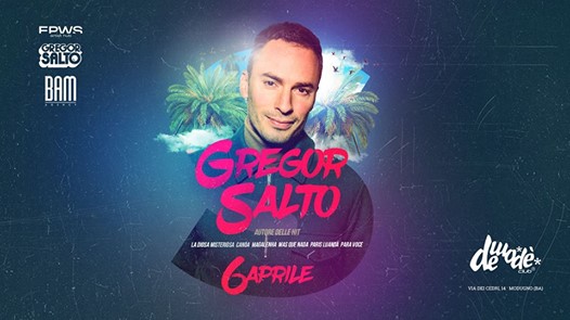 Sat 6 Apr - Gregor Salto ★ Superstar Deejay at Demodé Club