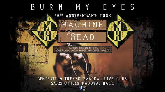 Machine Head - 25 anni di “Burn My Eyes” - Hall, Padova