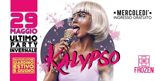 Kalypso: Mercoledì al Frozen Club