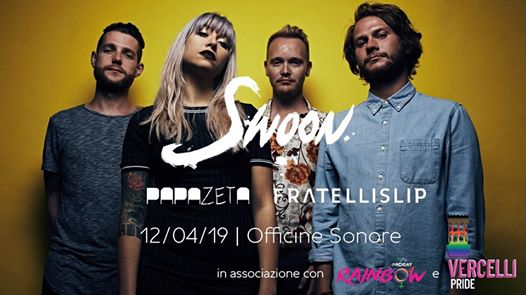Swoon // Papazeta // Fratellislip live at Officine Sonore