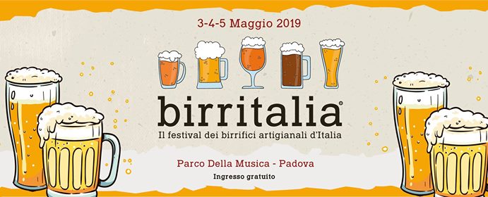 Birritalia dal 3 al 5 Maggio 2019 - Parco Della Musica - Padova