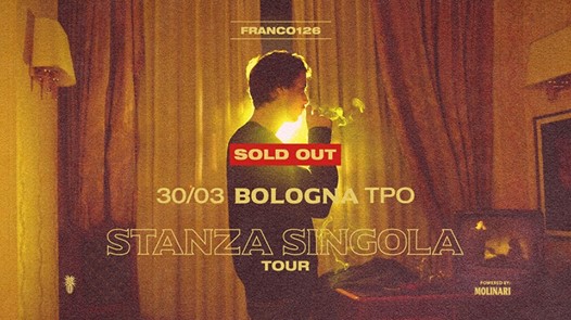 SOLD OUT Franco126 TPO - Bologna