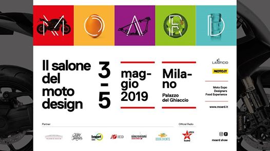 MOARD - Salone del Moto Design ➺ 3/4/5 Maggio