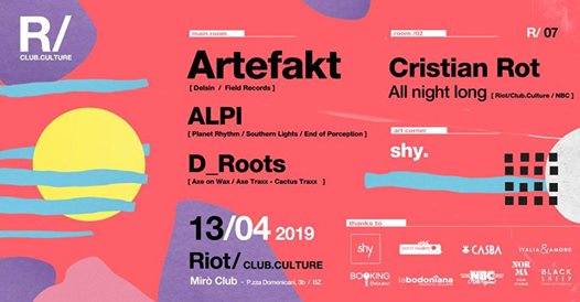 Riot/ club.culture presents: Artefakt