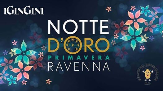 Notte D'oro Primavera 2019