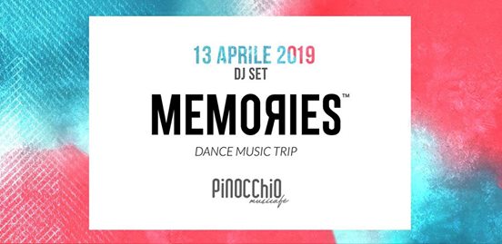 MEMORIES • DJ SET • Pinocchio Musicafè