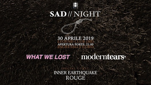 Sad//night - Legend Club - Milano