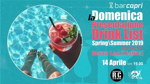 Bar Capri 14/4 - Presentazione Drink List Spring/Summer 2019