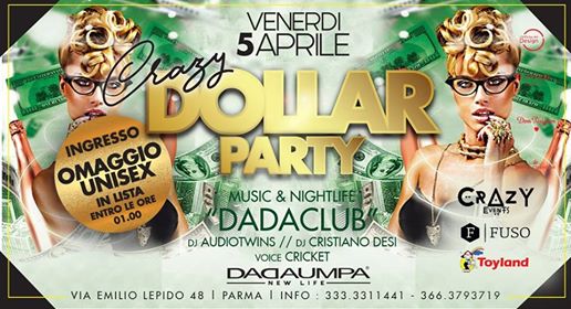 Dadaumpa Presenta: "Crazy Dollar #party"