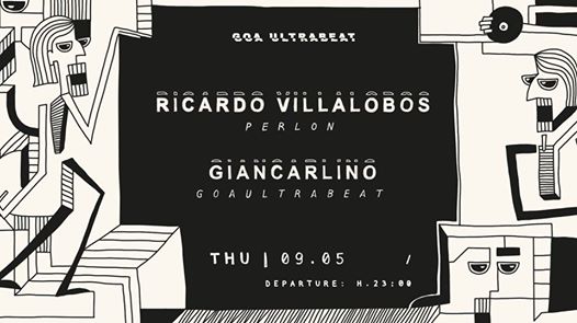 Goaultrabeat pres. Ricardo Villalobos & Giancarlino