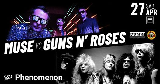 Muse vs Guns N' Roses (tribute) • Phenorock