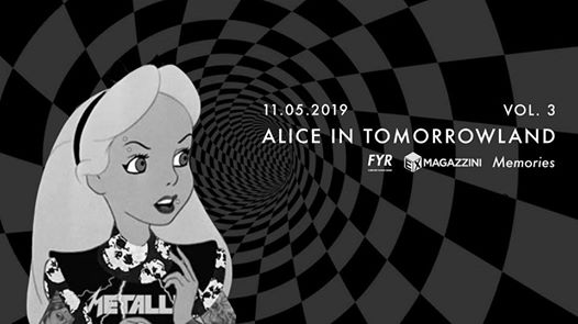 Alice in Tomorrowland - Vol. 3 | Free Entry