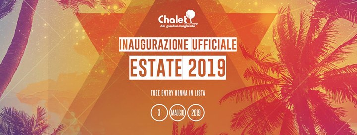 Chalet dei Giardini - inaugurazione ufficiale estate 2019