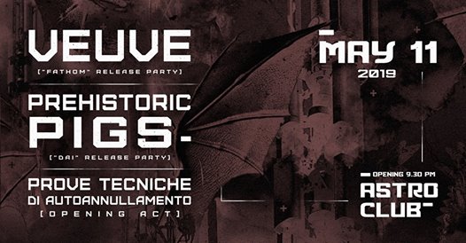 11.05 | Veuve + Prehistoric Pigs Double Release Party In Astro