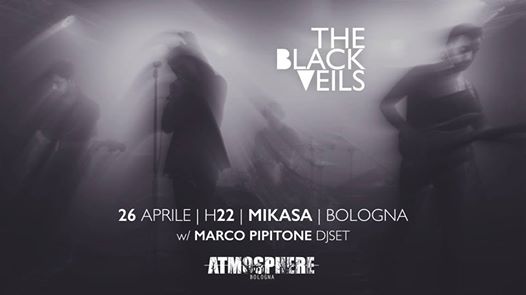 The Black Veils | live @Mikasa (Bologna)