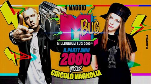 Trashick presents Millennium Bug • Il Party Anni 2000 | Magnolia