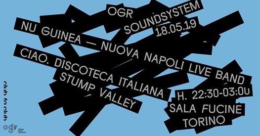 OGR SoundSystem: Nu Guinea — Nuova Napoli Live Band + more