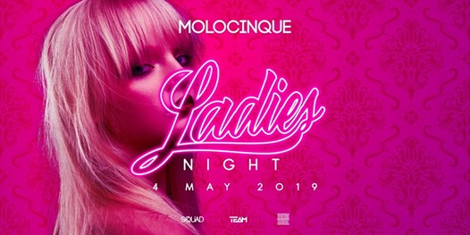 Ladies Night - Ingresso omaggio donna entro le 01.30 @Molocinque