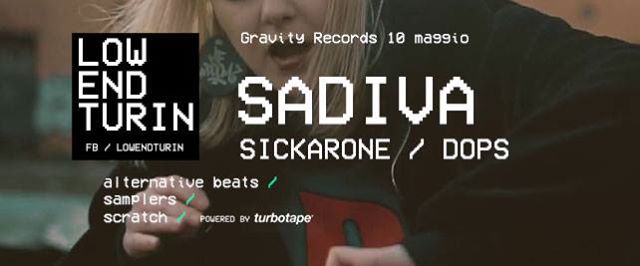 Sadiva / Sickarone / Dops + Turbotape showcase