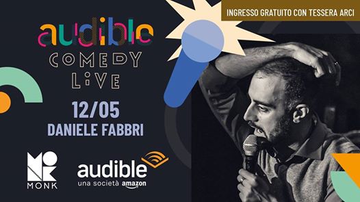Audible Comedy LIVE #8: Daniele Fabbri // MONK